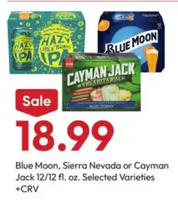 Stater Bros Blue Moon, Sierra Nevada or Cayman Jack offer