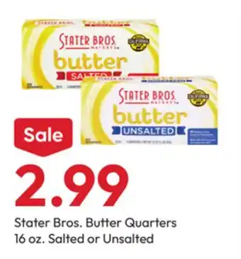 Stater Bros Stater Bros. Butter Quarters offer