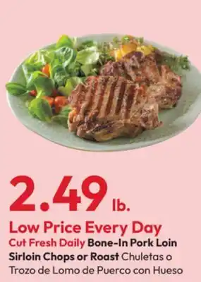 Stater Bros Cut Fresh Daily Bone-In Pork Loin Sirloin Chops or Roast offer