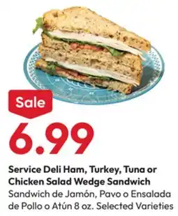 Stater Bros Service Deli Ham, Turkey, Tuna or Chicken Salad Wedge Sandwich offer