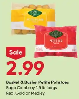 Stater Bros Basket & Bushel Petite Potatoes offer