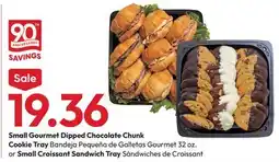 Stater Bros Small Gourmet Dipped Chocolate Chunk Cookie Tray or Small Croissant Sandwich Tray offer