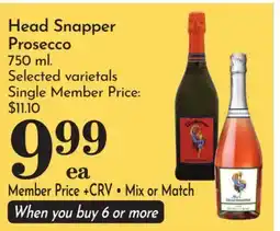 Pavilions Head Snapper Prosecco offer