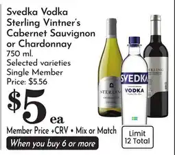 Pavilions Svedka Vodka Sterling Vintner's Cabernet Sauvignon or Chardonnay offer