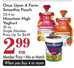 Pavilions Once Upon A Farm Smoothie Pouch 3.2-4 oz. Mountain High Yoghurt 32 oz offer