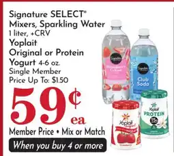 Pavilions Signature SELECT Mixers, Sparkling Water 1 liter, +CRV Yoplait Original or Protein Yogurt 4-6 oz offer