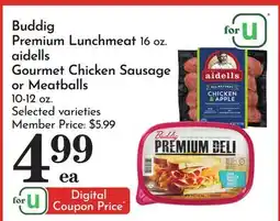 Pavilions Buddig Premium Lunchmeat 16 oz. aidells Gourmet Chicken Sausage or Meatballs offer