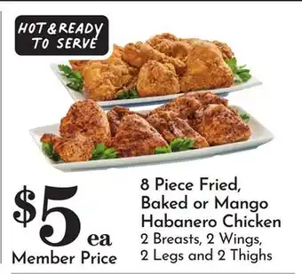 Pavilions 8 Piece Fried, Baked or Mango Habanero Chicken offer
