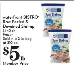 Pavilions waterfront BISTRO Raw Peeled & Deveined Shrimp offer
