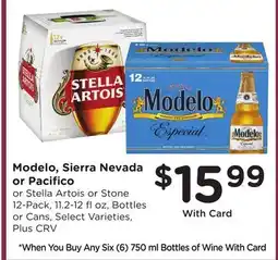 Ralphs Modelo, Sierra Nevada or Pacifico offer