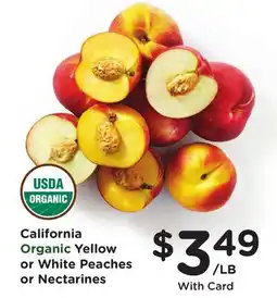 Ralphs California Organic Yellow or White Peaches or Nectarines offer