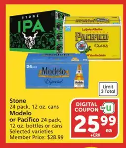 Albertsons Stone 24 pack, 12 oz. cans Modelo or Pacifico 24 pack, 12 oz. bottles or cans offer