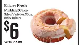 Mariano's Bakery Fresh Pudding Cake offer
