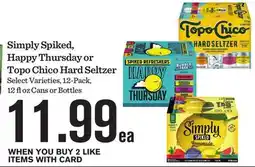 Mariano's Simply Spiked, Happy Thursday or Topo Chico Hard Seltzer offer