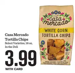 Mariano's Casa Mercado Tortilla Chips offer