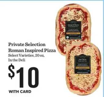 Mariano's Private Selection Roman Inspired Pizza offer