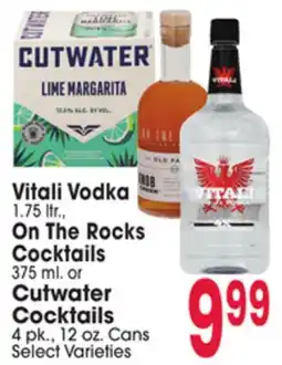 Jewel-Osco Vitali Vodka 1.75 ltr., On The Rocks Cocktails 375 ml or Cutwater Cocktails 4 pk., 12 oz. Cans offer