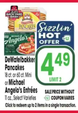 Jewel-Osco DeWafelbakker Pancakes 18 ct. or 60 ct. Mini or Michael Angelo's Entrées 11 oz offer