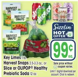 Jewel-Osco Key Limes 1 lb., Harvest Snaps 2.5-3.3 oz., Slice or OLIPOP Healthy Prebiotic Soda 12 oz offer