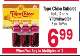 Jewel-Osco Topo Chico Sabores 8 pk., 12 oz. or Vitaminwater 6 pk., 16.9 oz offer