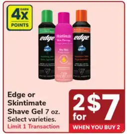 Jewel-Osco Edge or Skintimate Shave Gel offer