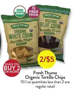 Fresh Thyme Fresh Thyme Organic Tortilla Chips offer