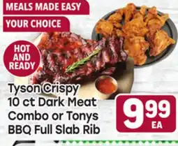 Tony’s Fresh Market Tyson Crispy 10 ct Dark Meat Combo or Tonys BBQ Full Slab Rib offer