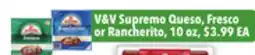 Tony’s Fresh Market V&V Supremo Queso, Fresco or Rancherito offer