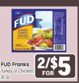 Tony’s Fresh Market FUD Franks Turkey or Chicken offer