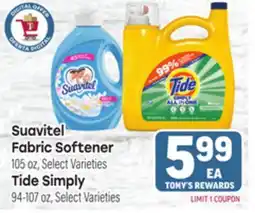 Tony’s Fresh Market Suavitel Fabric Softener 105 oz, Select Varieties or Tide Simply 94-107 oz, Select Varieties offer