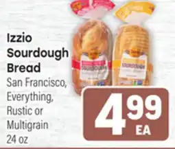 Tony’s Fresh Market Izzio Sourdough Bread San Francisco, Everything, Rustic or Multigrain offer