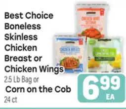 Tony’s Fresh Market Best Choice Boneless Skinless Chicken Breast or Chicken Wings or Corn on the Cob offer