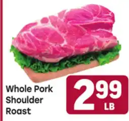 Tony’s Fresh Market Whole Pork Shoulder Roast offer