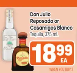 Tony’s Fresh Market Don Julio Reposado or Casamigos Blanco Tequila offer