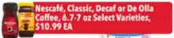 Tony’s Fresh Market Nescafé, Classic, Decaf or De Olla Coffee offer