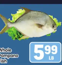 Tony’s Fresh Market Whole Pompano Fish offer