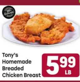 Tony’s Fresh Market Tony's Homemade Breaded Chicken Breast offer