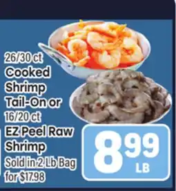 Tony’s Fresh Market 26/30 ct Cooked Shrimp Tail-On or 16/20 ct EZ Peel Raw Shrimp offer