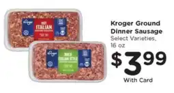 Kroger Kroger Ground Dinner Sausage offer