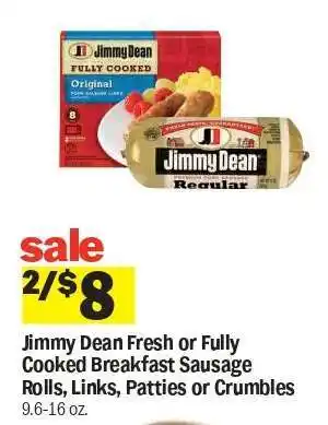 Meijer Jimmy Dean Fresh or Fully Cooked Breakfast Sausage offer