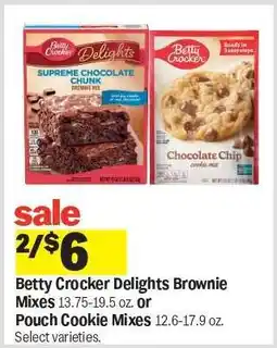 Meijer Betty Crocker Delights Brownie Mixes or Pouch Cookie Mixes offer