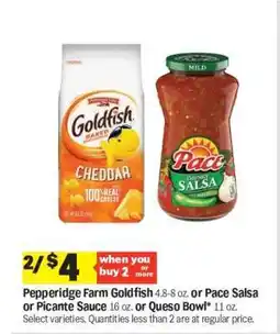 Meijer Pepperidge Farm Goldfish or Pace Salsa or Picante Sauce or Queso Bowl offer