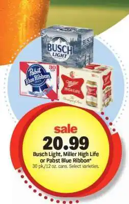 Meijer Busch Light, Miller High Life or Pabst Blue Ribbon offer