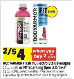 Meijer BODYARMOR Flash I.V. Electrolyte Beverages or FIT Sparkling Sports Drinks offer