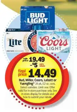Meijer Bud, Miller, Coors, Labatt or Yuengling offer
