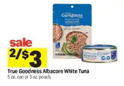 Meijer True Goodness Albacore White Tuna offer