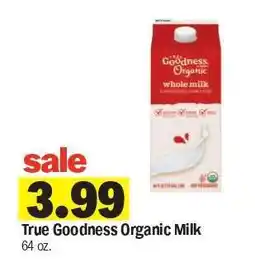 Meijer True Goodness Organic Milk offer