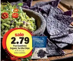 Meijer True Goodness Organic Tortilla Chips offer