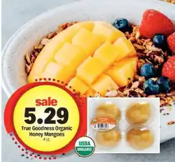 Meijer True Goodness Organic Honey Mangoes offer