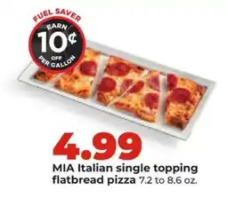 Hy-Vee MIA Italian single topping flatbread pizza offer